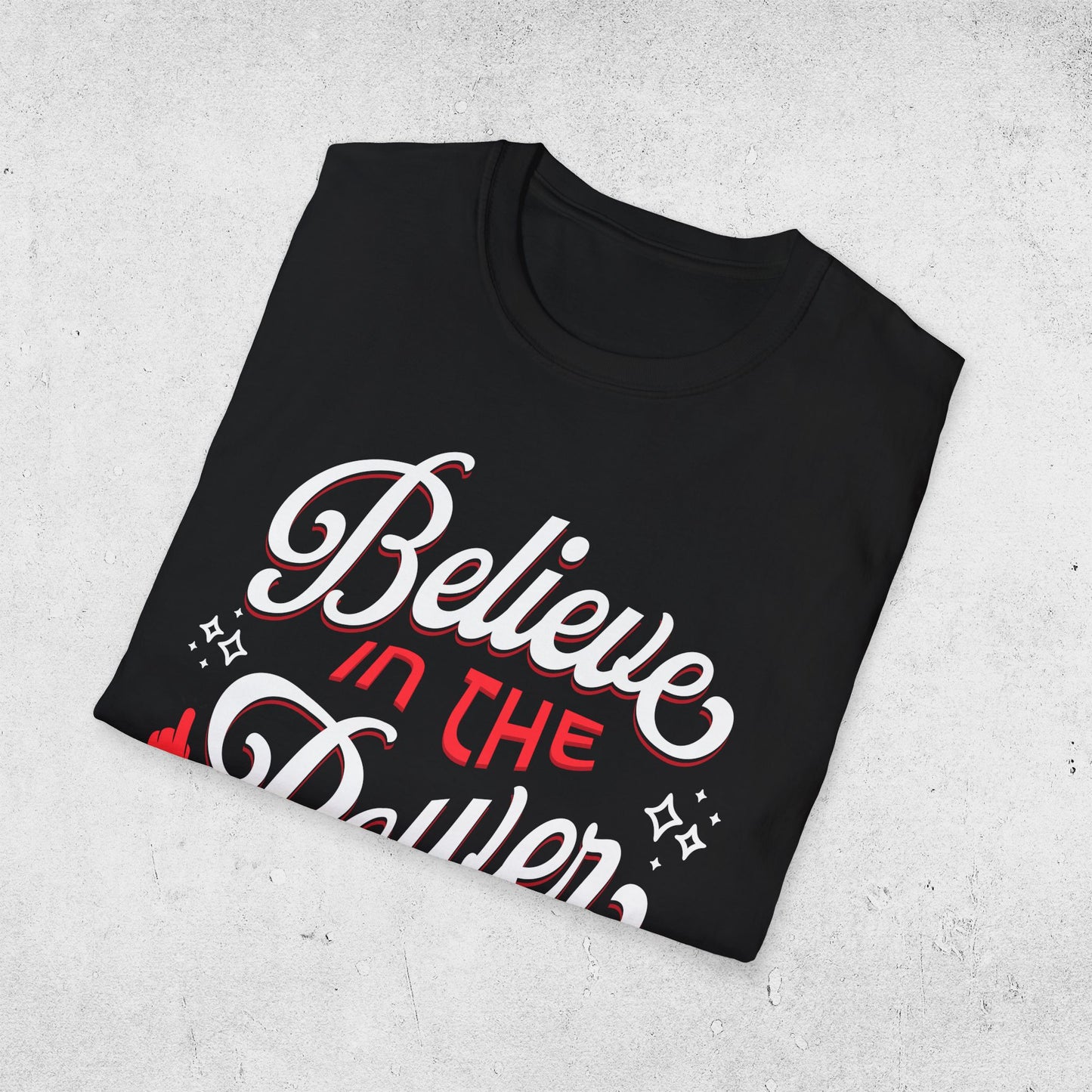 Believe - Classic Tee