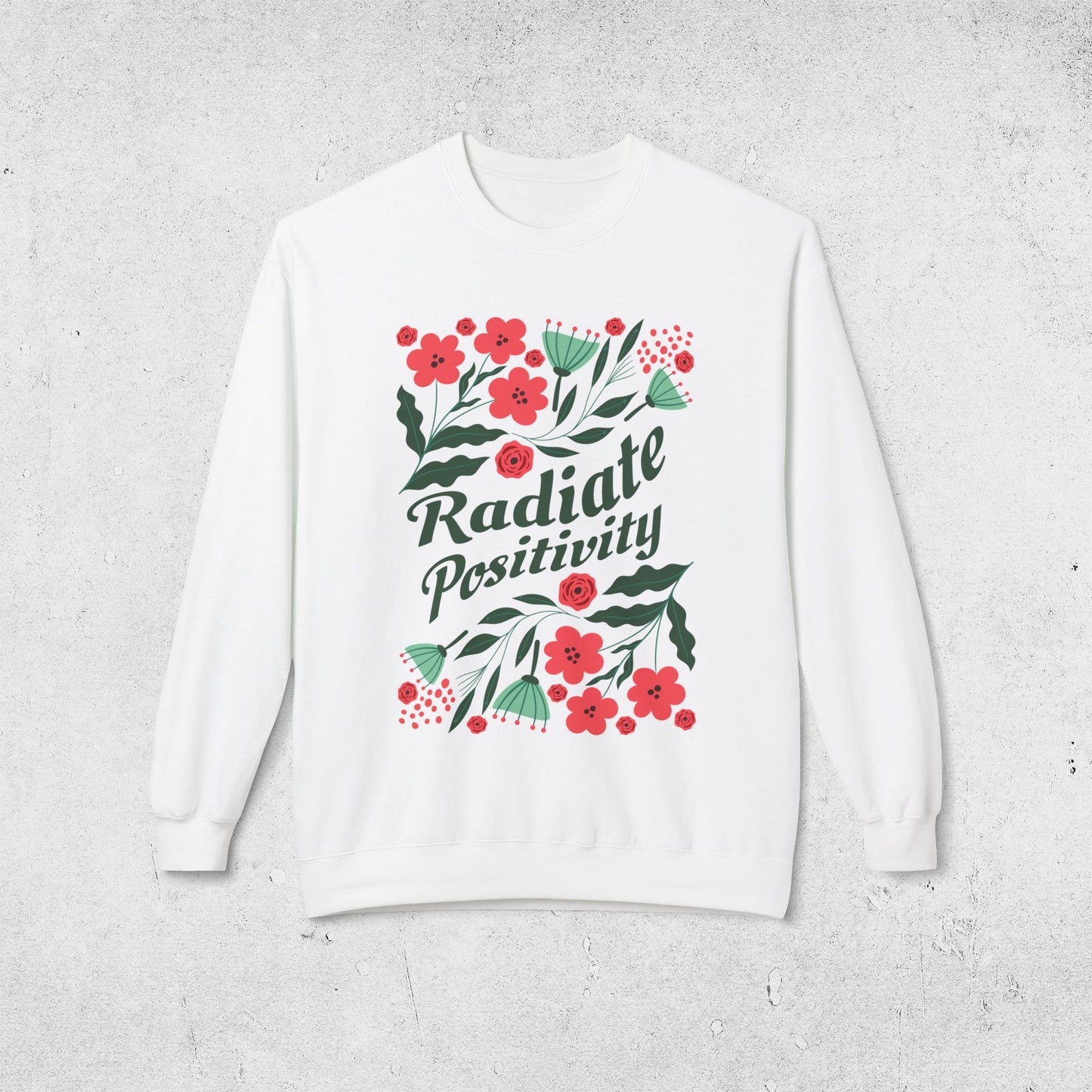 Radiate Positivity - Relaxed Sweatshirt