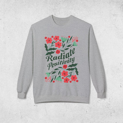 Radiate Positivity - Relaxed Sweatshirt